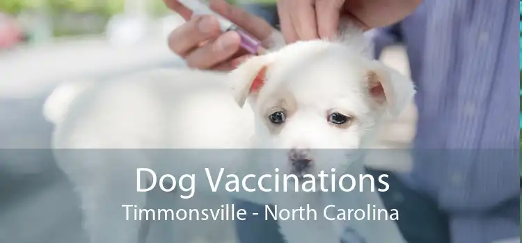 Dog Vaccinations Timmonsville - North Carolina